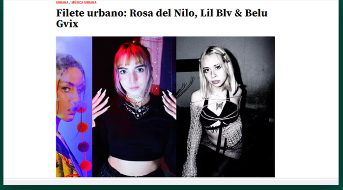 Filete urbano: Rosa del Nilo, Lil Blv & Belu Gvix